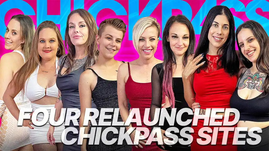 ChickPass Amateurs Relaunches Four Adult Entertainment Sites