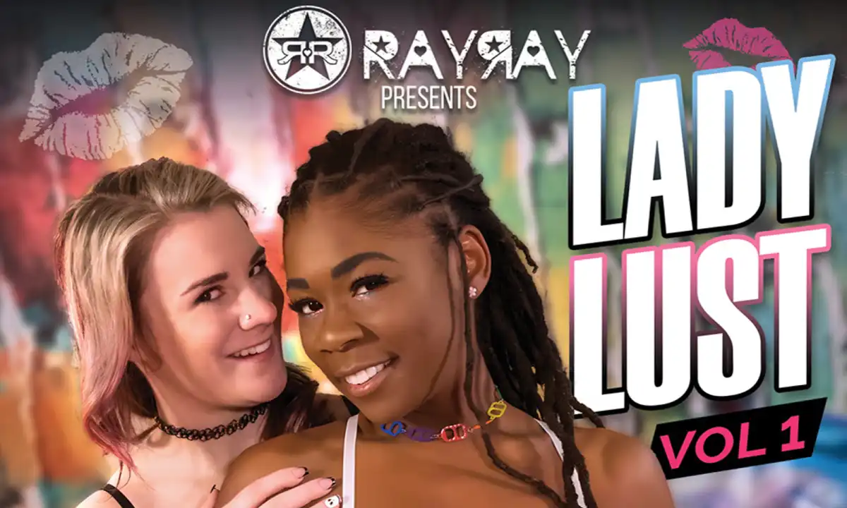 Ray Ray Launches All-Girl DVD Series "Lady Lust Vol. 1"
