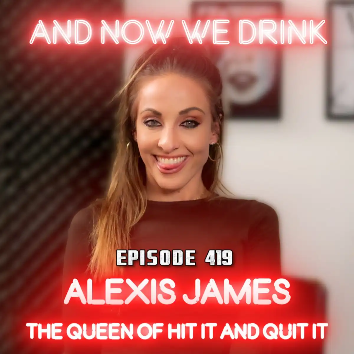 Alexis James on "And Now We Drink" Podcast Episode 419