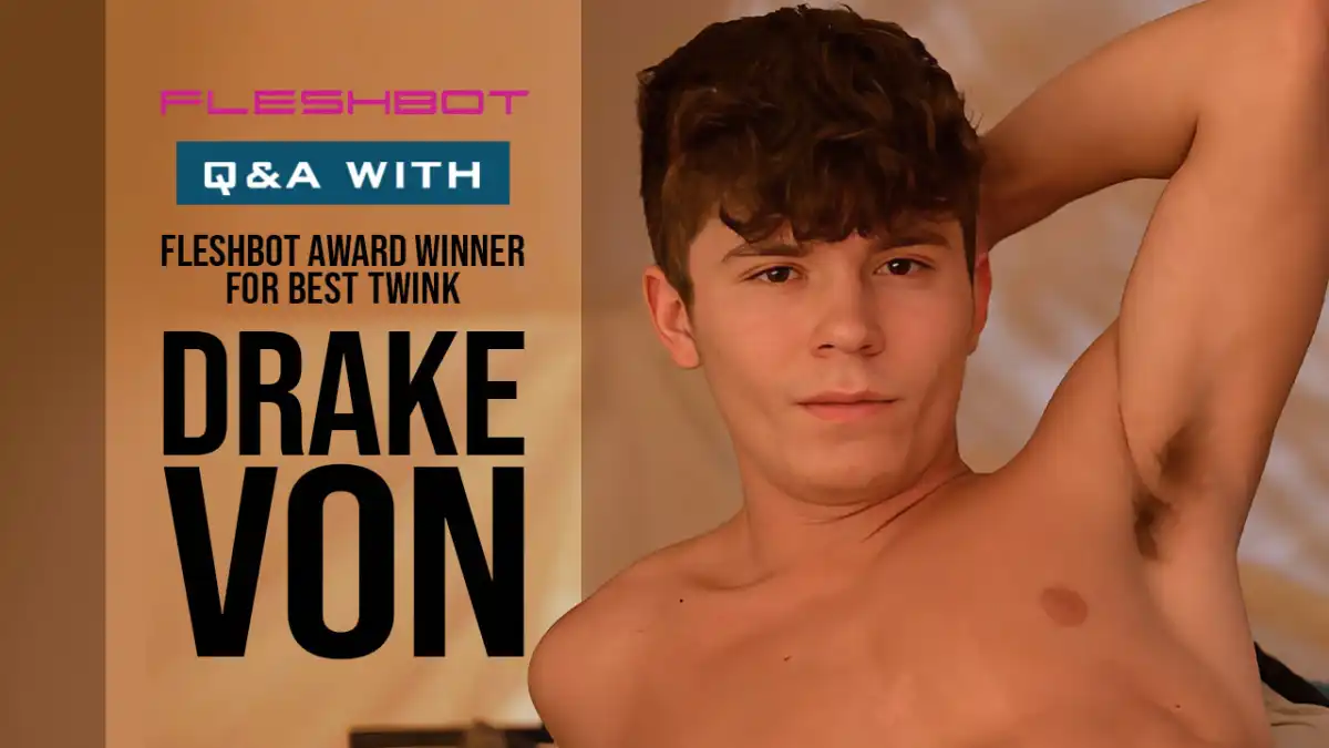 Drake Von: Awards, Identity, and Rising Stardom in Adult Film